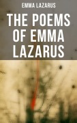 Cover-Bild zum Titel 'The Poems of Emma Lazarus' von 'Emma Lazarus'