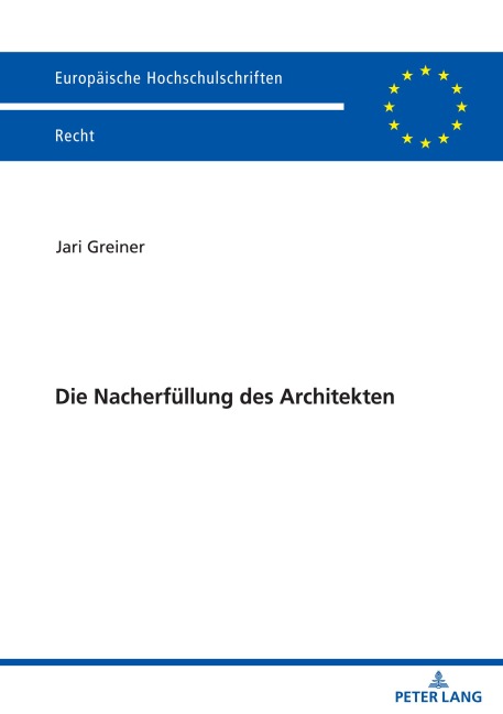 Die Nacherfüllung des Architekten - Jari Greiner