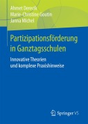Cover-Bild zum Titel 'Partizipationsförderung in Ganztagsschulen' von 'Ahmet Derecik, Janna Michel, Marie-Christine Goutin'