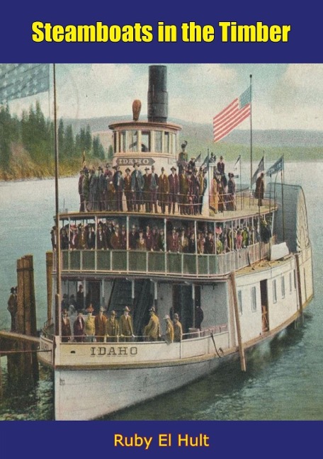 Steamboats in the Timber - Ruby El Hult