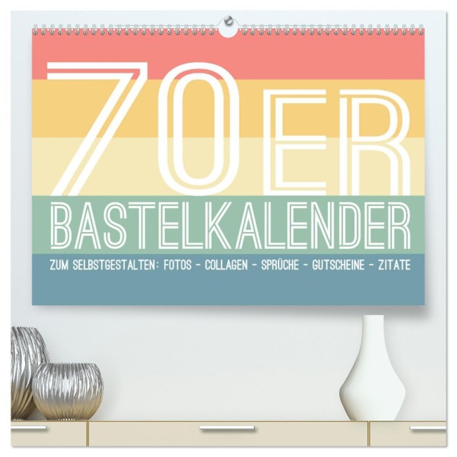 70er Jahre Bastelkalender - DIY Kreativ-Kalender zum Selbstgestalten (hochwertiger Premium Wandkalender 2026 DIN A2 quer), Kunstdruck in Hochglanz - Michael Speer