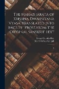 The Mahabharata of Krishna-Dwaipayana Vyasa. Translated Into English Prose From the Original Sanskrit Text: 8 - Pratap Chandra Roy, Kisari Mohan Ganguli