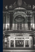 Cover-Bild zum Titel 'Le Prince De Condé' von 'Boursault'