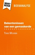 Cover-Bild zum Titel 'Bekentenissen van een gemaskerde van Yukio Mishima (Boekanalyse)' von 'Natalia Torres Behar'