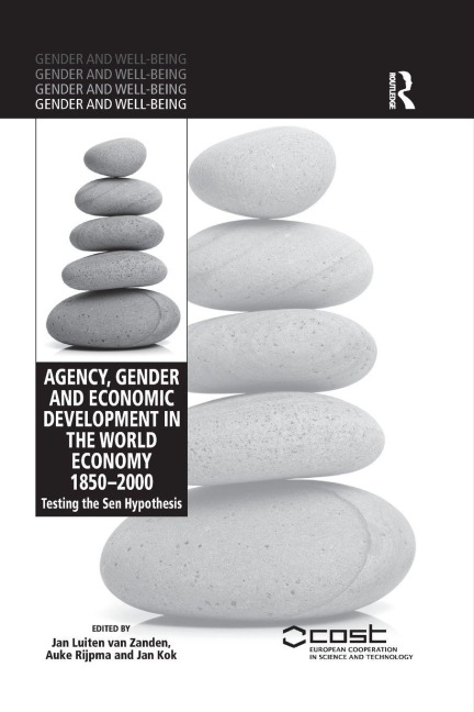 Agency, Gender and Economic Development in the World Economy 1850-2000 - 