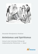 Cover-Bild zum Titel 'Animismus und Spiritismus' von 'Alexander Nikolajewitsch Aksákow'