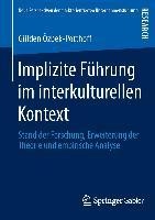 Implizite Führung im interkulturellen Kontext - Gülden Özbek-Potthoff