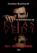 Cover-Bild zum Titel 'Die mysteriösen Fälle von Elias Veidt' von 'Carsten Burkhardt'