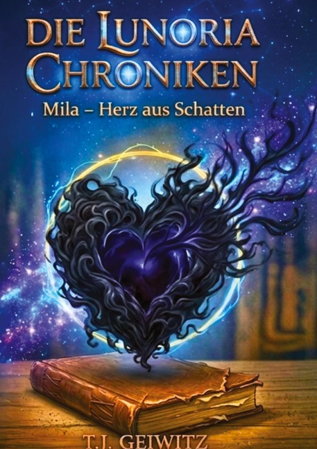 Die Lunoria Chroniken - Tj Geiwitz