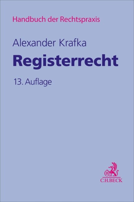 Registerrecht - Alexander Krafka, Hans Schmatz, Heinz Willer, Kurt Stöber, Theodor Keidel
