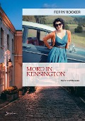 Cover-Bild zum Titel 'MORD IN KENSINGTON' von 'Ferry Rocker'