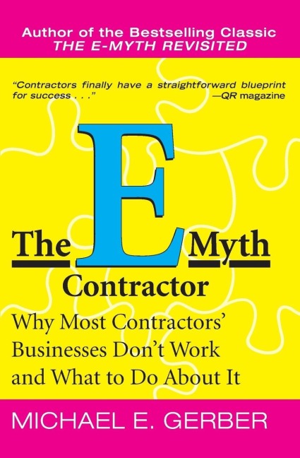The E-Myth Contractor - Michael E Gerber