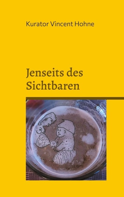 Jenseits des Sichtbaren - Kurator Vincent Hohne