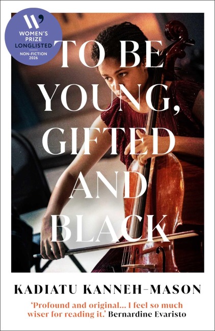 To Be Young, Gifted and Black - Kadiatu Kanneh-Mason