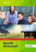 Cover-Bild zum Titel 'Betrifft Wirtschaft. Arbeitsheft' von 'Alfons Axmann, Manfred Scherer'
