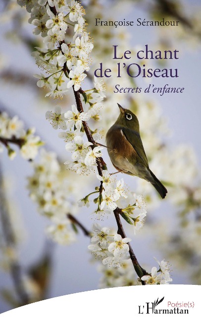 Le chant de l'Oiseau - Serandour