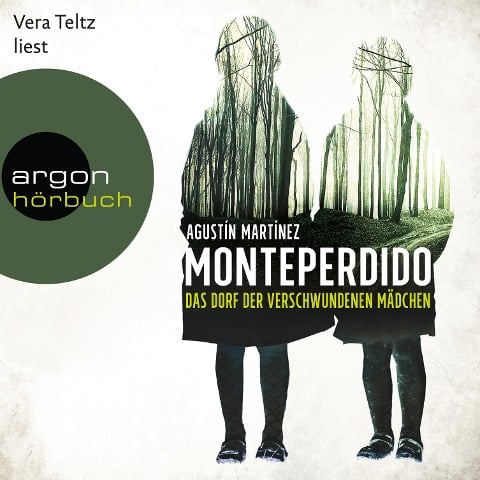 Monteperdido - Das Dorf der verschwundenen Mädchen - Agustín Martínez