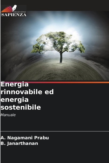 Energia rinnovabile ed energia sostenibile - A. Nagamani Prabu, B. Janarthanan