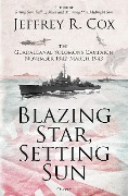 Cover-Bild zum Titel 'Blazing Star, Setting Sun' von 'Jeffrey Cox'