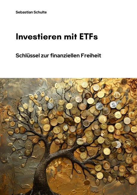 Investieren mit ETFs - Sebastian Schulte