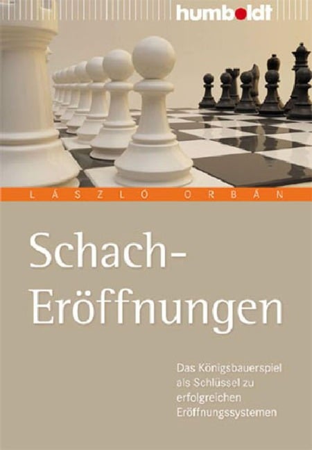 Schach-Eröffnungen - László Orbán