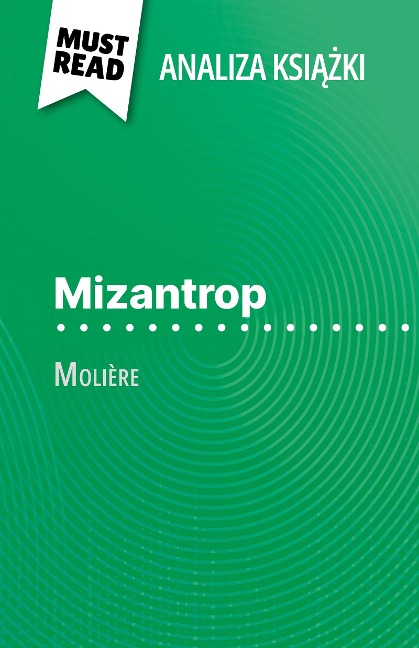 Mizantrop ksiazka Molière (Analiza ksiazki) - Marie-Charlotte Schneider