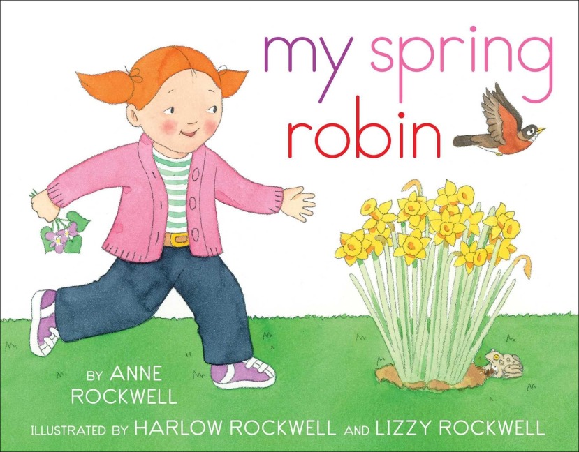 My Spring Robin - Anne Rockwell