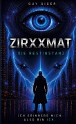 Cover-Bild zum Titel 'ZIRXXMAT' von 'Guy Siger'