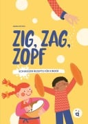 Cover-Bild zum Titel 'Zig, Zag, Zopf' von 'Jagna Pilczuk'