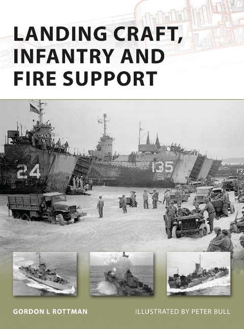 Landing Craft, Infantry and Fire Support - Gordon L Rottman