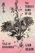 Cover-Bild zum Titel 'The Tengu's Game of Go' von 'Lian Hearn'