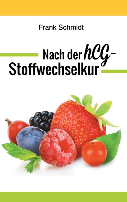 Nach der hCG-Stoffwechselkur - Frank Schmidt