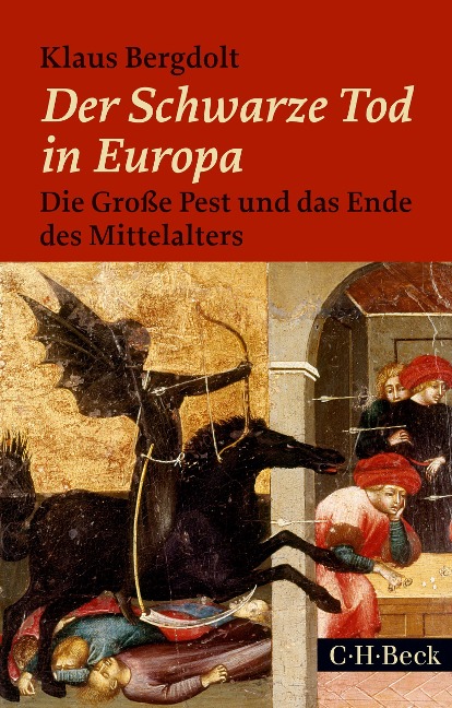 Der Schwarze Tod in Europa - Klaus Bergdolt