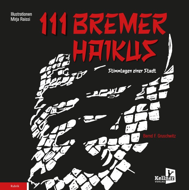 111 Bremer Haikus - Bernd F. Gruschwitz