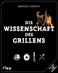 Cover-Bild zum Titel 'Die Wissenschaft des Grillens' von 'Meathead Goldwyn, J. Kenji López-Alt, Greg Blonder'