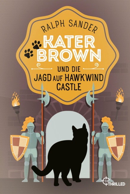 Kater Brown und die Jagd auf Hawkwind Castle - Ralph Sander