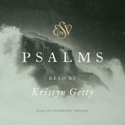 Cover-Bild zum Titel 'ESV Psalms, Read by Kristyn Getty' von 'Crossway Books'