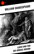 Cover-Bild zum Titel 'Leben und Tod des Königs Johann' von 'William Shakespeare'