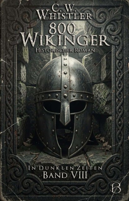 800 Wikinger - C. W. Whistler