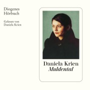 Cover-Bild zum Titel 'Muldental' von 'Daniela Krien'