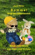 Cover-Bild zum Titel 'Bommel fängt den Ostereierdieb' von 'Karin Kirwa'