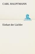 Cover-Bild zum Titel 'Einhart der Lächler' von 'Carl Hauptmann'