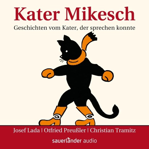 Kater Mikesch - Geschichten vom Kater, der sprechen konnte - Josef Lada, Otfried Preußler