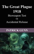 Cover-Bild zum Titel 'The Great Plague 1918' von 'Patrick Gunn'