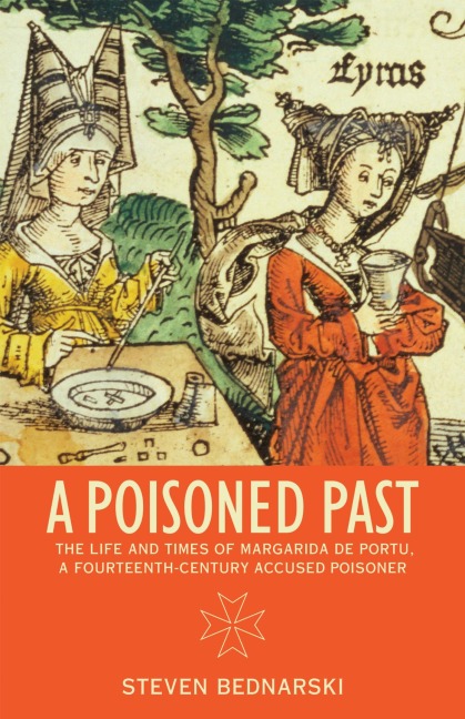 A Poisoned Past - Steven Bednarski