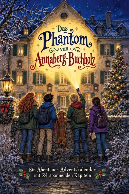 Das Phantom von Annaberg-Buchholz - Luca Schäfer