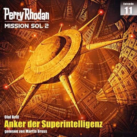 Perry Rhodan Mission SOL 2 Episode 11: Anker der Superintelligenz - Olaf Brill