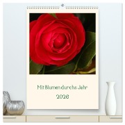 Cover-Bild zum Titel 'Mit Blumen durchs Jahr (hochwertiger Premium Wandkalender 2026 DIN A2 hoch), Kunstdruck in Hochglanz' von 'Traude Scholz'