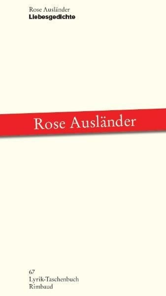 Liebesgedichte - Rose Ausländer