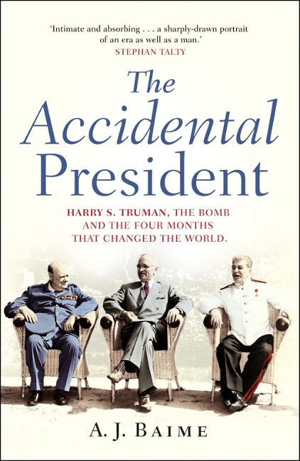 The Accidental President - A J Baime